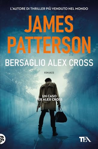 Bersaglio Alex Cross (Suspense best seller) von TEA
